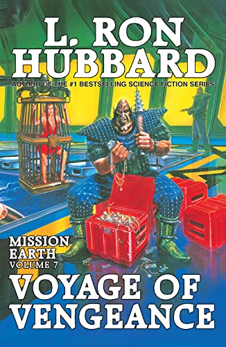 9781619861800: Mission Earth Volume 7: Voyage of Vengeance: (Mission Earth series)