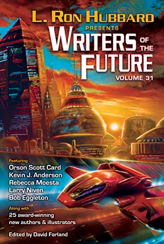 Beispielbild fr L. Ron Hubbard Presents Writers of the Future Volume 31 : The Best New Science Fiction and Fantasy of the Year zum Verkauf von Better World Books