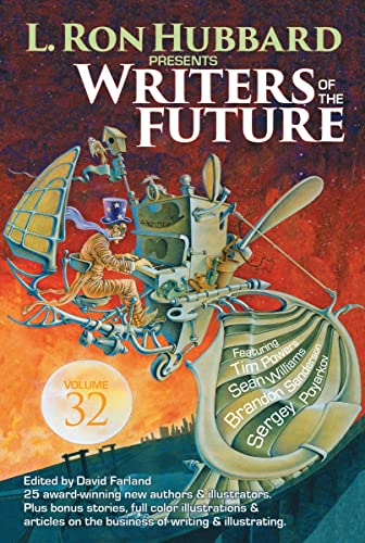 Beispielbild fr L. Ron Hubbard Presents Writers of the Future Volume 32 : The Best New Science Fiction and Fantasy of the Year zum Verkauf von Better World Books