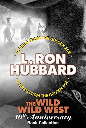 Beispielbild fr The Wild Wild West 10th Anniversary Book Collection (Shadows from Boot Hill, King of the Gunman, The Magic Quirt and the No-Gun Man) zum Verkauf von THE SAINT BOOKSTORE