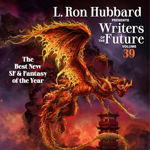 Beispielbild fr L. Ron Hubbard Presents Writers of the Future Volume 39 (L Ron Hubbard Presents: Writers Of the Future, 39) zum Verkauf von ZBK Books