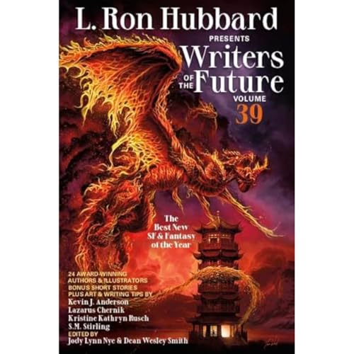 9781619867680: L. Ron Hubbard Presents Writers of the Future Volume 39: The Year's Twelve Best Tales From the Writer's Program