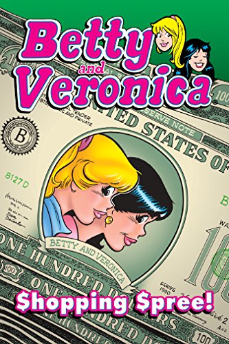 Stock image for Betty & Veronica: Shopping Spree (Archie & Friends All-Stars) for sale by Goodwill