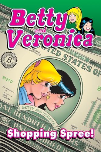 Stock image for Betty & Veronica: Shopping Spree (Archie & Friends All-Stars) for sale by SecondSale