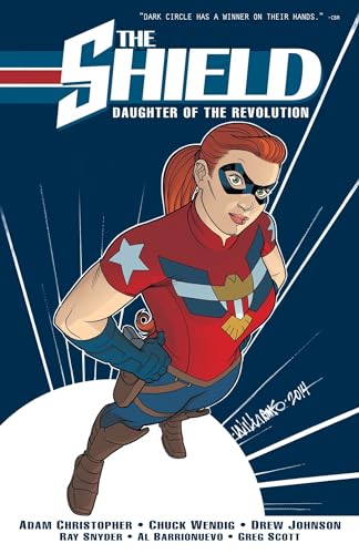 Stock image for The Shield, Vol. 1: Daughter of the Revolution for sale by Red's Corner LLC