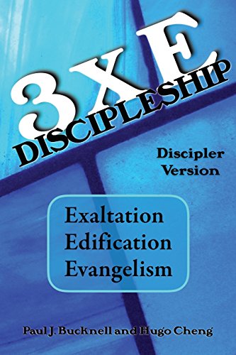 Imagen de archivo de 3xE Discipleship-Discipler Version: Exaltation, Edification, Evangelism a la venta por Lucky's Textbooks