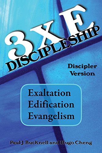 Stock image for 3xE Discipleship-Discipler Version: Exaltation, Edification, Evangelism for sale by Lucky's Textbooks