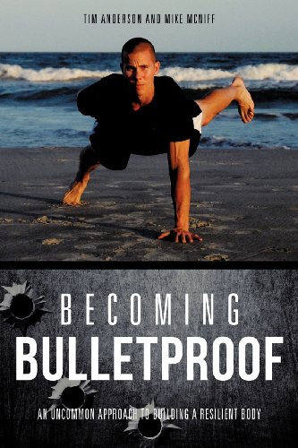 Becoming Bulletproof (9781619961968) by Anderson, Tim; McNiff, Mike