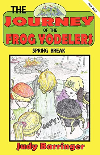 Stock image for The Journey of the Frog Yodelers for sale by Lucky's Textbooks