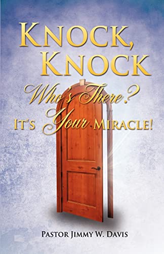 Stock image for Knock, Knock Who's There? It's Your Miracle! for sale by Lucky's Textbooks