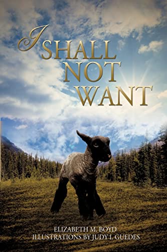 Stock image for I SHALL NOT WANT for sale by Chiron Media