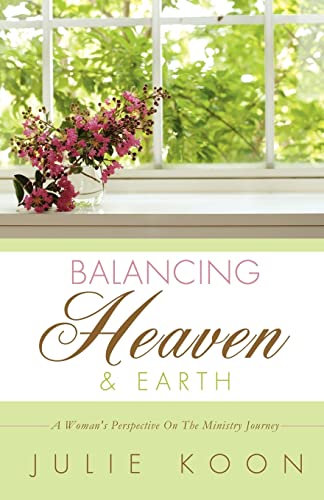 Beispielbild fr Balancing Heaven and Earth zum Verkauf von Chiron Media