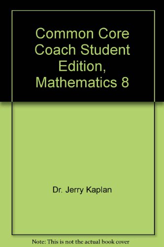 Imagen de archivo de Common Core Coach Student Edition, Mathematics 8 a la venta por Wonder Book
