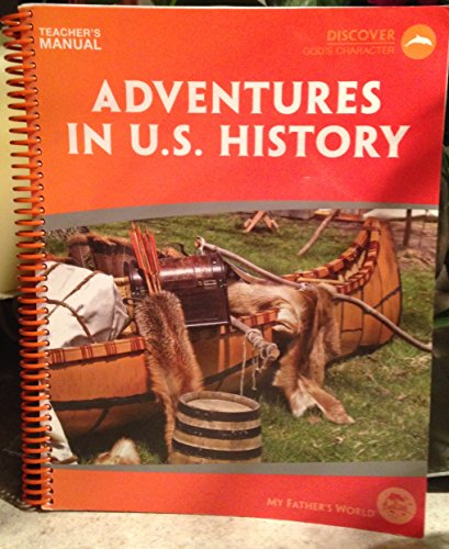 Stock image for My Father's World Homeschool Curriculum: Adventures in U.S. History for sale by Book Dispensary