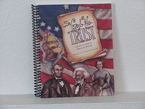 Imagen de archivo de In God We Trust: Stories of Faith in American History MFW a la venta por Greenway