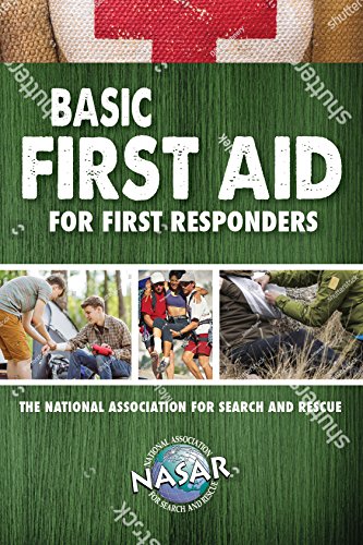 Beispielbild fr Basic First Aid for Non-Medical First Responders and SAR Volunteers (Outdoor Skills and Preparedness) zum Verkauf von GF Books, Inc.