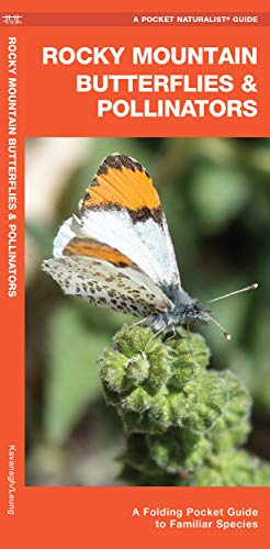 

Rocky Mountain Butterflies & Pollinators: A Folding Pocket Guide to Familiar Species (Pocket Naturalist Guide)