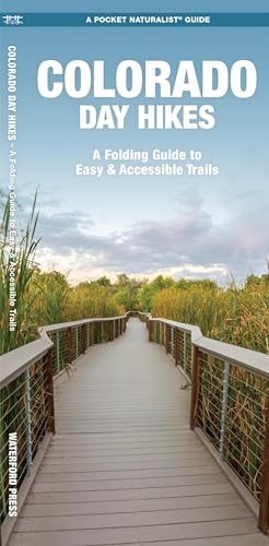 Beispielbild fr Colorado Day Hikes: A Folding Pocket Guide to Gear, Planning & Useful Tips (Waterford Explorer Guide) zum Verkauf von Monster Bookshop