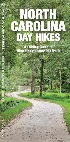 9781620054901: North Carolina Day Hikes: A Folding Guide to Easy & Accessible Trails (Waterford Explorer Guide)