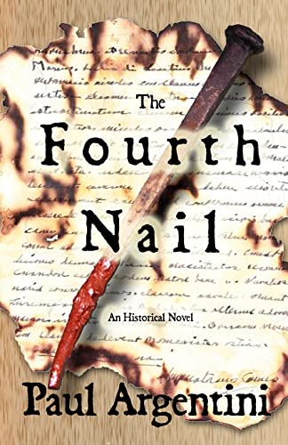 Stock image for The Fourth Nail: An Historical Novel for sale by Revaluation Books