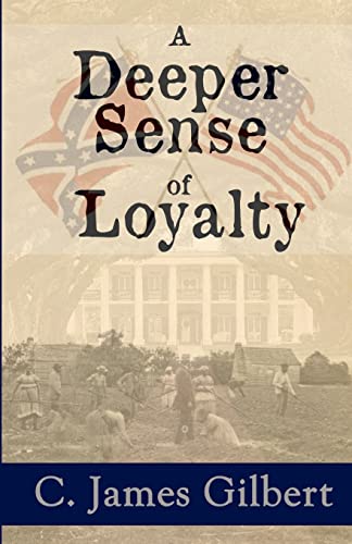 Beispielbild fr A Deeper Sense of Loyalty: An American Civil Rights Story (The Langdon Trilogy) (Volume 1) zum Verkauf von Wonder Book