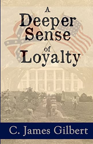 Stock image for A Deeper Sense of Loyalty: An American Civil Rights Story (The Langdon Trilogy) (Volume 1) for sale by Wonder Book