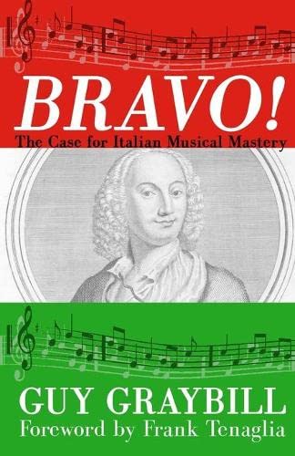 Stock image for Bravo!: The Case for Italian Musical Mastery for sale by SecondSale