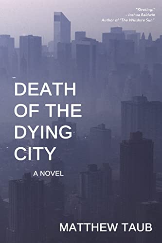 9781620063552: Death of the Dying City