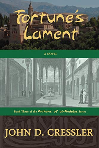 Stock image for Fortune's Lament (Anthems of al-Andalus) (Volume 3) for sale by Greenway