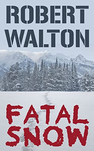 Imagen de archivo de Fatal Snow a la venta por Better World Books