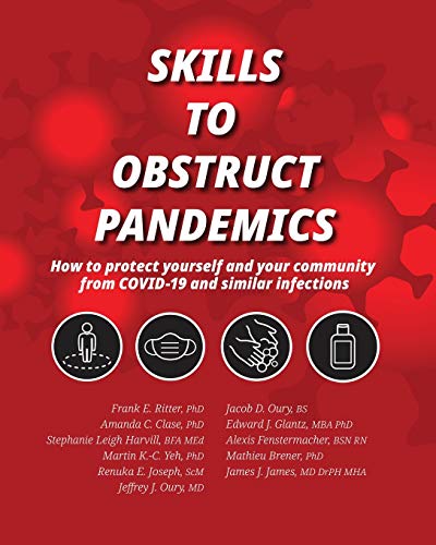 9781620064375: Skills to Obstruct Pandemics: How to protect yourself and your community from COVID-19 and similar infections