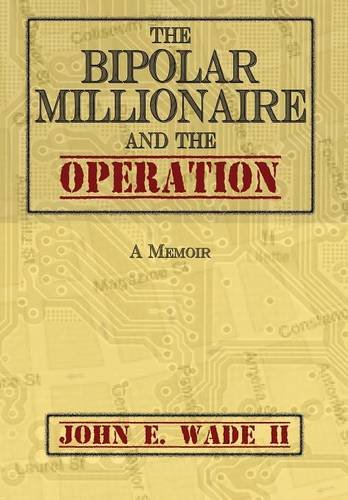 Imagen de archivo de The Bipolar Millionaire and the Operation a la venta por Decluttr