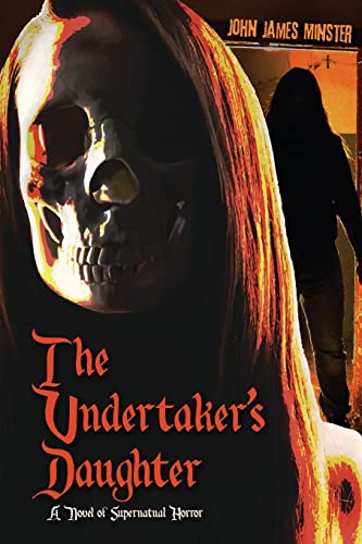 Beispielbild fr The Undertaker's Daughter: A Novel of Supernatural Horror zum Verkauf von SecondSale