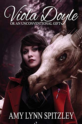 9781620074718: Viola Doyle, or an Unconventional Gift