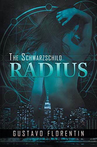 Stock image for The Schwarzschild Radius for sale by Better World Books