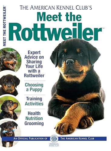 Stock image for Meet the Rottweiler (AKC Meet the Breed Series) for sale by SecondSale