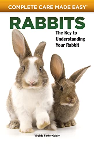 9781620081457: Rabbits (Complete Care Made Easy)