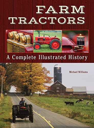 Stock image for Farm Tractors: A Complete Illustrated History for sale by HPB-Ruby