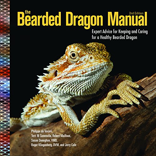 Stock image for The Bearded Dragon Manual, 2nd Edition: Expert Advice for Keeping and Caring for a Healthy Bearded Dragon (CompanionHouse Books) Habitat, Heat, Diet, Behavior, Personality, Illness, FAQs, & More for sale by ZBK Books