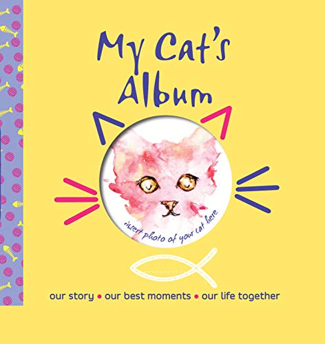 Beispielbild fr My Cat's Album: Our Story, Our Best Moments, Our Life Together (CompanionHouse Books) Create a Personalized Scrapbook of Your Kitten's Growth, Store Photos and Keepsakes, and Record Important Events zum Verkauf von Wonder Book