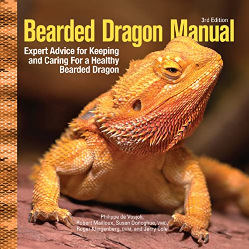 Stock image for Bearded Dragon Manual, 3rd Edition: Expert Advice for Keeping and Caring for a Healthy Bearded Dragon (CompanionHouse Books) Habitat, Heat, Diet, Behavior, Personality, Illness, Training, FAQ and More for sale by Goodwill San Antonio