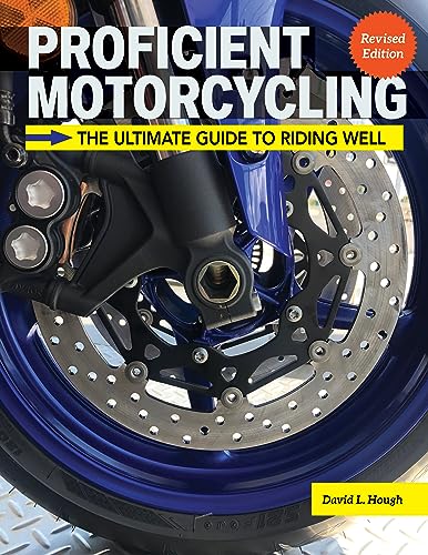 Stock image for Proficient Motorcycling 3rd Edition for sale by Kennys Bookshop and Art Galleries Ltd.