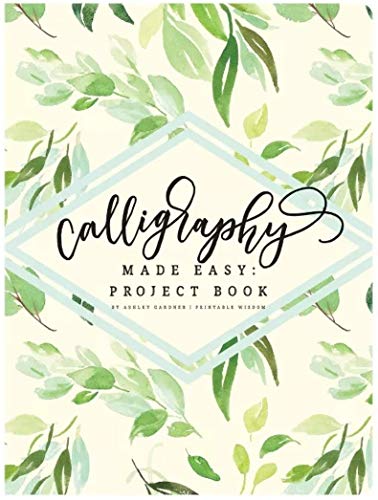 Stock image for Calligraphy Made Easy: Project Book for sale by SecondSale