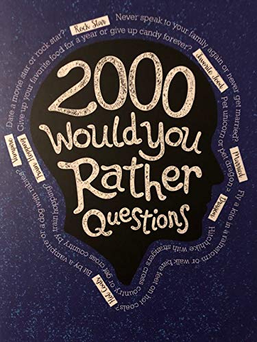

2000 Would You Rather Question