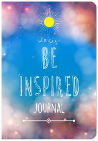 Beispielbild fr Be Inspired Journal zum Verkauf von SecondSale