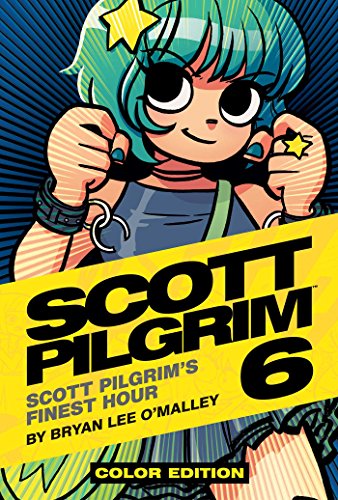 9781620100059: Scott Pilgrim Color Hardcover Volume 6: Finest Hour: Scott Pilgrim's Finest Hour