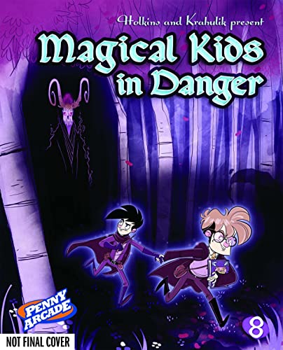 Beispielbild fr Penny Arcade Vol. 8 : Magical Kids in Danger zum Verkauf von Better World Books