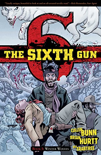 Imagen de archivo de The Sixth Gun Vol. 5: Winter Wolves (5) a la venta por PlumCircle