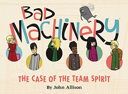 9781620100844: Bad Machinery Volume 1: The Case of the Team Spirit