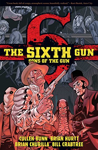 Beispielbild fr The Sixth Gun: Sons of the Gun zum Verkauf von SecondSale